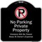 Signmission Designer Series-Private Property Violators Towed Away At Owner Expense With No, 18" H, BS-1818-9913 A-DES-BS-1818-9913 - alternate 1